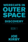 Image for Werecats in Outer Space: Book 1 Discovery