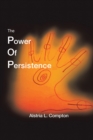 Image for Power of Persistence: The Struggle Is Real