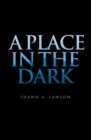 Image for Place in the Dark
