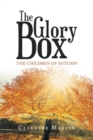 Image for The Glory Box : The Children of Autumn