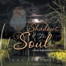 Image for Shadows of the Soul: . . . A Book Half Written