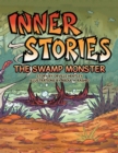 Image for Inner Stories: The Swamp Monster