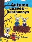 Image for Autumn Leaves and Dustbunnys