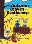 Image for Autumn Leaves and Dustbunnys