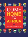 Image for Come Home to Africa