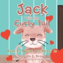 Image for Jack With the Curly Tail: Home Is Where the Heart Is