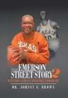 Image for The Emerson Street Story 2 : Winners Always Practice Program