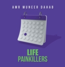 Image for Life Painkillers