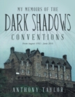 Image for My Memoirs of the Dark Shadows Conventions