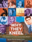 Image for Why They Kneel