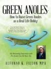 Image for Green Anoles - How to Raise Green Anoles as a Real Life Hobby