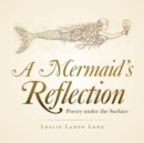 Image for A Mermaid&#39;s Reflection