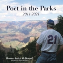 Image for Poet in the Parks: 2011-2021