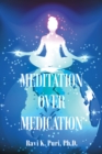 Image for Meditation Over Medication