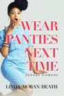 Image for Wear Panties Next Time : Sexual Comedy
