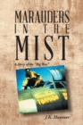 Image for Marauders in the Mist : A Story of the &quot;Big War&quot;