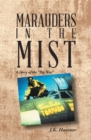 Image for Marauders in the Mist: A Story of the Big War