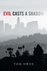 Image for Evil Casts a Shadow