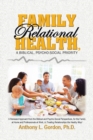 Image for Family Relational Health, a Biblical, Psycho-social Priority