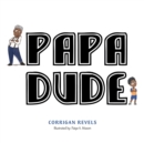 Image for Papa Dude