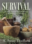 Image for Survival: Herbs, Foods, Treatments and Preparations