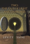 Image for Two : the Tale of Light and Darkness