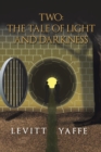 Image for Two : the Tale of Light and Darkness
