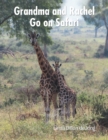 Image for Grandma and Rachel Go on Safari