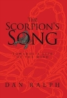 Image for The Scorpion&#39;s Song : Towards a Life of the Mind