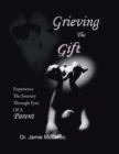 Image for Grieving the Gift