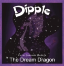 Image for Dipple the Dream Dragon