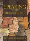 Image for Speaking to the Transference