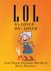Image for L O L : It&#39;s Loser - On - Loser