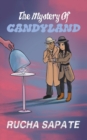 Image for The Mystery of Candyland