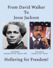 Image for From David Walker to Jesse Jackson : Hollering for Freedom