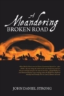 Image for A Meandering Broken Road