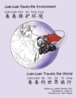 Image for Juanjuan Saves the Enviornment &amp; Juanjuan Travels the World