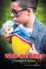 Image for Who We Are : Heroes &amp; Bullies