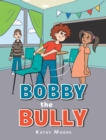 Image for Bobby the Bully