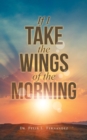 Image for If I Take the Wings of the Morning