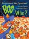 Image for The Wildly Whimsical Tales of Gracie and Sniggles : Boo Who?