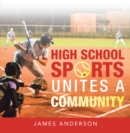 Image for High School Sports Unites a Community