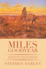 Image for Miles Goodyear: The Adventures of the Only Connecticut Mountain Man in the Rocky Mountain West