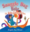 Image for Snuggle Bug Babe : The Bedtime Adventures of Dutch