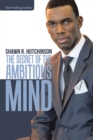 Image for Secret of the Ambitious Mind
