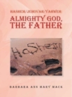 Image for Hashem/Jehovah/Yahweh : Almighty God, the Father