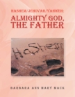 Image for Hashem/Jehovah/Yahweh: Almighty God, the Father