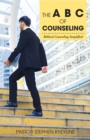 Image for a B C of Counseling: Biblical Counseling Simplified