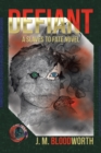 Image for Defiant : A Slaves to Fate Novel