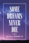 Image for Some Dreams Never Die
